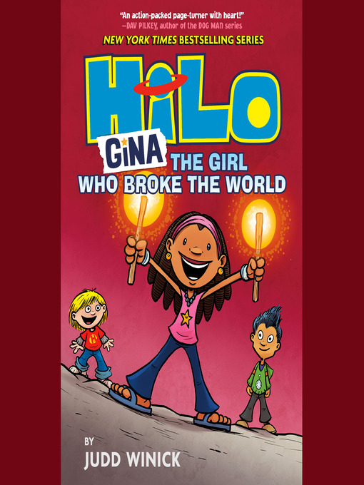 Title details for Gina: The Girl Who Broke the World by Judd Winick - Available